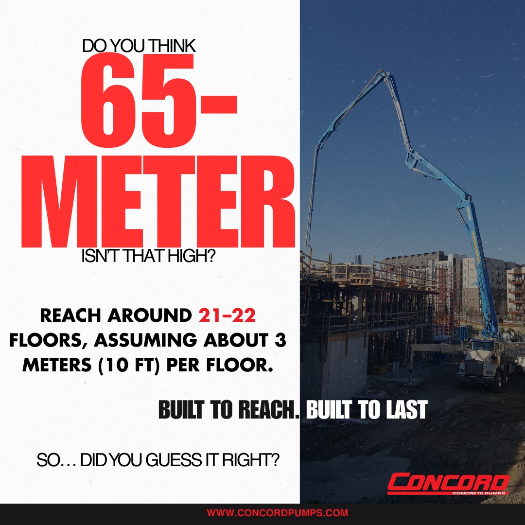 The answer is in.

A 65-meter concrete pump can reach about 21–22 floors, assuming around 3 meters (10 ft) per floor. 🏗️

Did your guess come close?

👇 Let us know in the comments.

Built to reach. Built to last.

#concretepumping #concretepump  #constructionlifefast  #boomoperator  #concordpumps