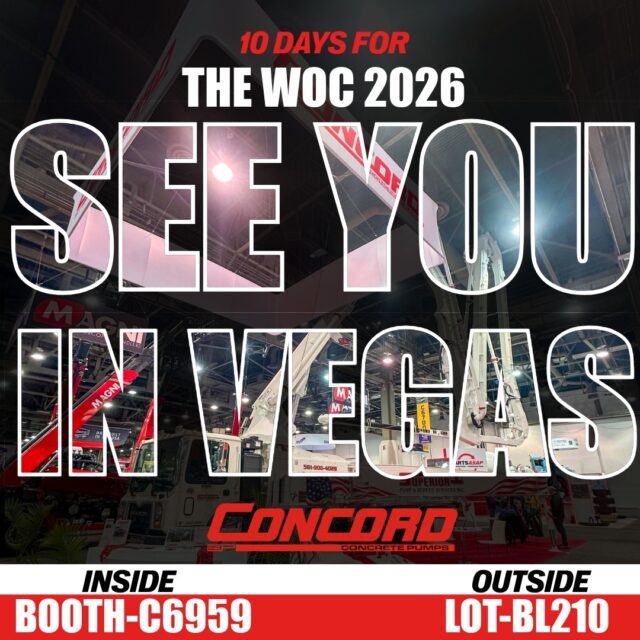 10 days to go for WOC 2026!
We’re getting ready for one of the biggest concrete events of the year.

👉 See you in Las Vegas and experience the power, reach, and reliability of Concord Concrete Pumps up close.

📍 Inside Booth: C6959
📍 Outside Lot: BL210

Let’s talk equipment, solutions, and what’s next for your fleet.
#woc2026 
#worldofconcrete 
#seeyouinvegas 
#concretelife